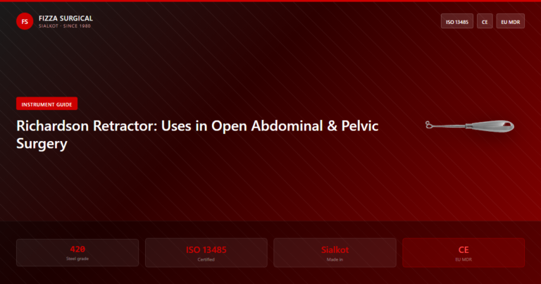 Richardson Retractor: Uses in Open Abdominal & Pelvic Surgery