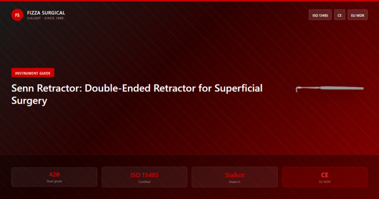 Senn Retractor: Double-Ended Retractor for Superficial Surgery